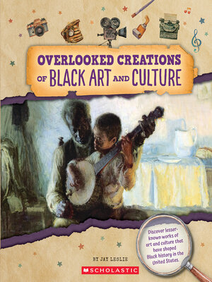 cover image of Overlooked Creations of Black Art and Culture